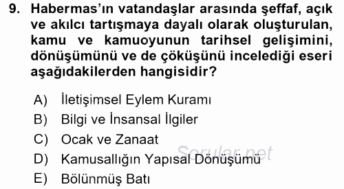 Sosyolojide Yakın Dönem Gelişmeler 2017 - 2018 Ara Sınavı 9.Soru