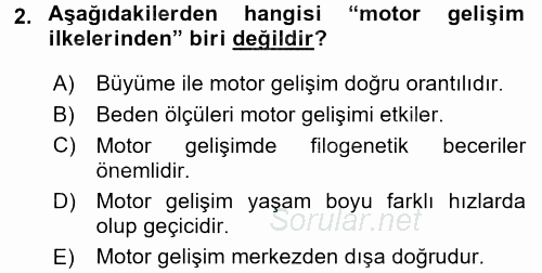 Çocuk Gelişimi 2016 - 2017 Dönem Sonu Sınavı 2.Soru