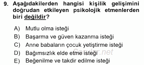 Çocuk Gelişimi 2016 - 2017 Dönem Sonu Sınavı 9.Soru