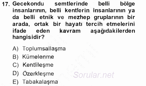 Toplumsal Yaşamda Aile 2014 - 2015 Dönem Sonu Sınavı 17.Soru