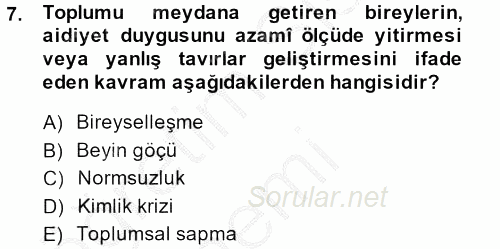 Toplumsal Yaşamda Aile 2014 - 2015 Dönem Sonu Sınavı 7.Soru
