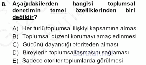 Toplumsal Yaşamda Aile 2014 - 2015 Dönem Sonu Sınavı 8.Soru
