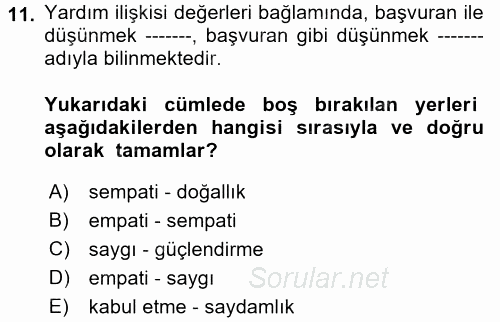 Görüşme Teknikleri 2017 - 2018 Ara Sınavı 11.Soru