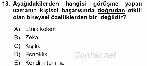 Görüşme Teknikleri 2017 - 2018 Ara Sınavı 13.Soru