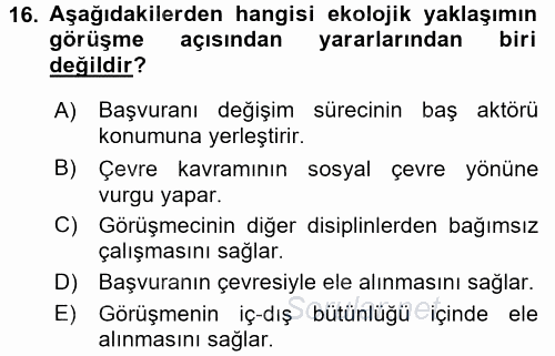 Görüşme Teknikleri 2017 - 2018 Ara Sınavı 16.Soru