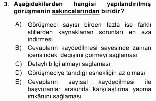 Görüşme Teknikleri 2017 - 2018 Ara Sınavı 3.Soru