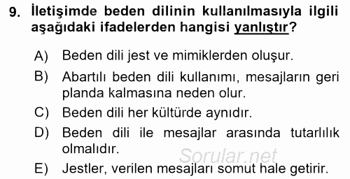 Görüşme Teknikleri 2017 - 2018 Ara Sınavı 9.Soru