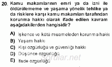 Temel İnsan Hakları Bilgisi 1 2013 - 2014 Ara Sınavı 20.Soru