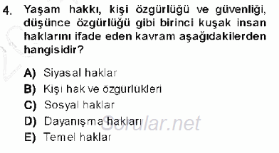 Temel İnsan Hakları Bilgisi 1 2013 - 2014 Ara Sınavı 4.Soru