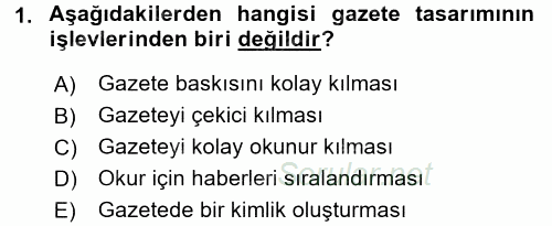 Haberciliğin Temel Kavramları 2016 - 2017 3 Ders Sınavı 1.Soru