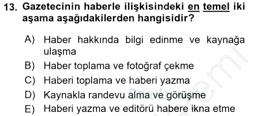 Haberciliğin Temel Kavramları 2016 - 2017 3 Ders Sınavı 13.Soru