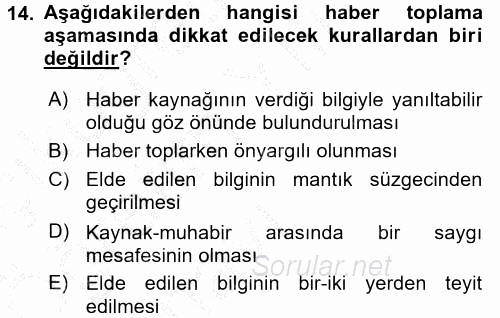 Haberciliğin Temel Kavramları 2016 - 2017 3 Ders Sınavı 14.Soru