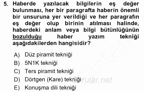 Haberciliğin Temel Kavramları 2016 - 2017 3 Ders Sınavı 5.Soru