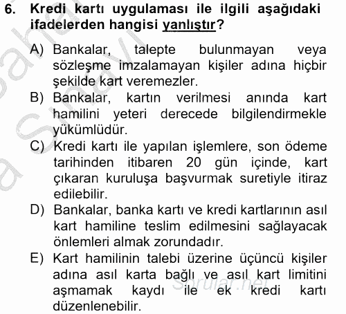 Bankaların Yönetimi Ve Denetimi 2012 - 2013 Ara Sınavı 6.Soru