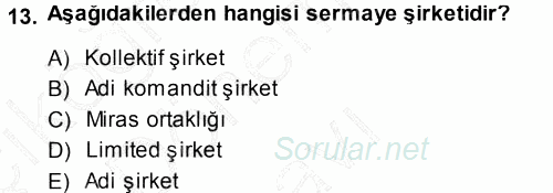 Ticaret Hukuku 1 2013 - 2014 Dönem Sonu Sınavı 13.Soru