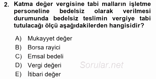 Özel Vergi Hukuku 2 2017 - 2018 3 Ders Sınavı 2.Soru