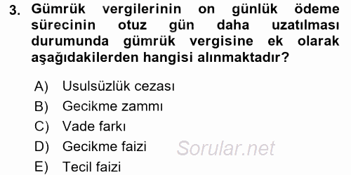 Özel Vergi Hukuku 2 2017 - 2018 3 Ders Sınavı 3.Soru