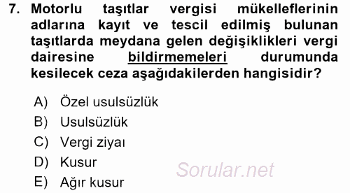 Özel Vergi Hukuku 2 2017 - 2018 3 Ders Sınavı 7.Soru