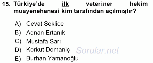 Veteriner Hizmetleri Mevzuatı ve Etik 2016 - 2017 Ara Sınavı 15.Soru