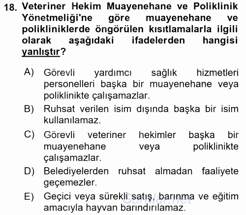 Veteriner Hizmetleri Mevzuatı ve Etik 2016 - 2017 Ara Sınavı 18.Soru