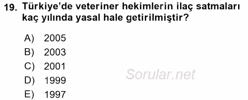 Veteriner Hizmetleri Mevzuatı ve Etik 2016 - 2017 Ara Sınavı 19.Soru