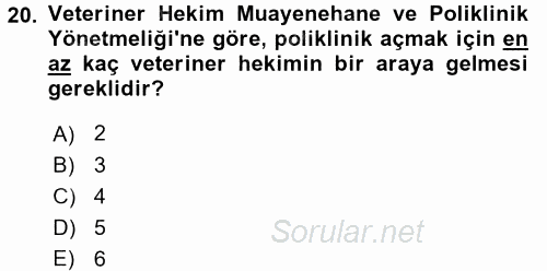 Veteriner Hizmetleri Mevzuatı ve Etik 2016 - 2017 Ara Sınavı 20.Soru