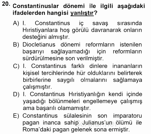 Anadolu Arkeolojisi 2014 - 2015 Tek Ders Sınavı 20.Soru