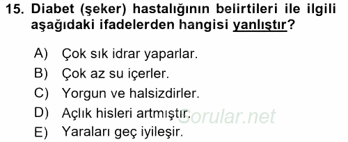 Temel Sağlık Ve Hastalık Bilgisi 2017 - 2018 3 Ders Sınavı 15.Soru