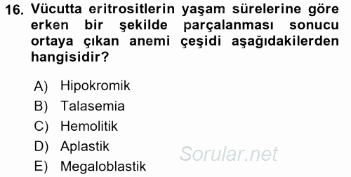 Temel Sağlık Ve Hastalık Bilgisi 2017 - 2018 3 Ders Sınavı 16.Soru