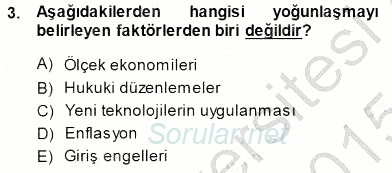 Sanayi Ekonomisi 2014 - 2015 Dönem Sonu Sınavı 3.Soru