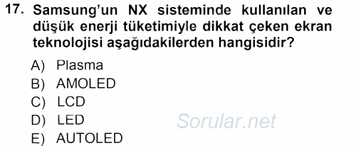 Sayısal Fotoğraf Makineleri 2012 - 2013 Dönem Sonu Sınavı 17.Soru