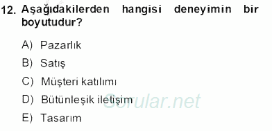 Boş Zaman ve Rekreasyon Yönetimi 2013 - 2014 Tek Ders Sınavı 12.Soru