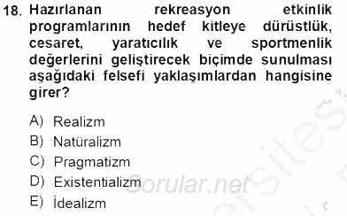 Boş Zaman ve Rekreasyon Yönetimi 2013 - 2014 Tek Ders Sınavı 18.Soru