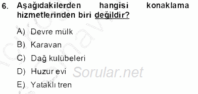 Boş Zaman ve Rekreasyon Yönetimi 2013 - 2014 Tek Ders Sınavı 6.Soru