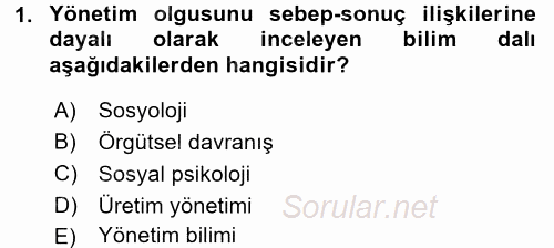 Yönetim Bilimi 1 2016 - 2017 Dönem Sonu Sınavı 1.Soru