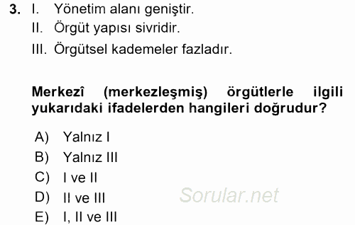 Yönetim Bilimi 1 2016 - 2017 Dönem Sonu Sınavı 3.Soru