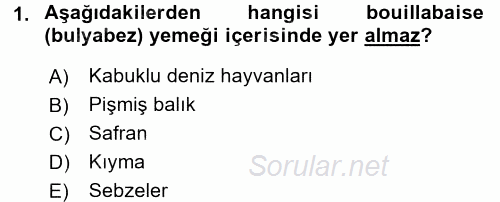 Dünya Mutfakları 1 2016 - 2017 3 Ders Sınavı 1.Soru