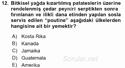 Dünya Mutfakları 1 2016 - 2017 3 Ders Sınavı 12.Soru