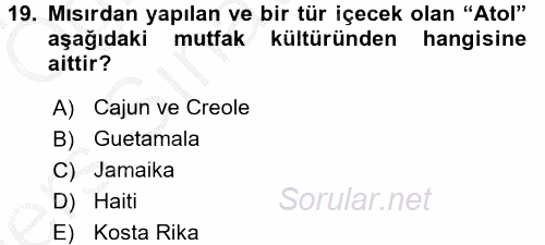 Dünya Mutfakları 1 2016 - 2017 3 Ders Sınavı 19.Soru