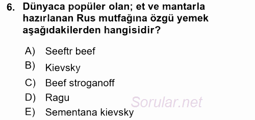 Dünya Mutfakları 1 2016 - 2017 3 Ders Sınavı 6.Soru