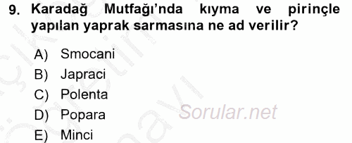 Dünya Mutfakları 1 2016 - 2017 3 Ders Sınavı 9.Soru