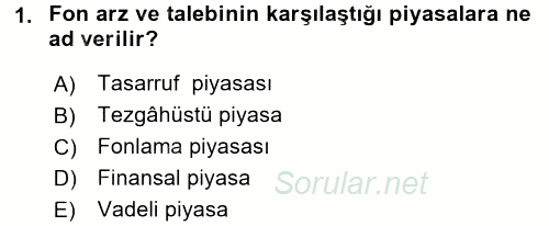 Finansal Kurumlar 2015 - 2016 Ara Sınavı 1.Soru