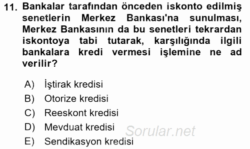 Finansal Kurumlar 2015 - 2016 Ara Sınavı 11.Soru