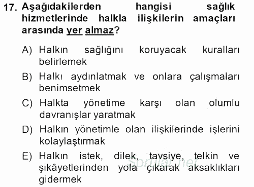 Sağlık Hizmetleri Pazarlaması 2013 - 2014 Dönem Sonu Sınavı 17.Soru