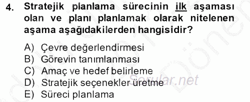 Sağlık Hizmetleri Pazarlaması 2013 - 2014 Dönem Sonu Sınavı 4.Soru