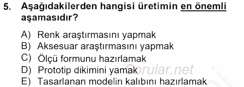 Moda Tasarım 2012 - 2013 Dönem Sonu Sınavı 5.Soru