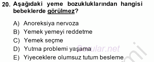 Çocuk ve Ergen Bakımı 2014 - 2015 Ara Sınavı 20.Soru