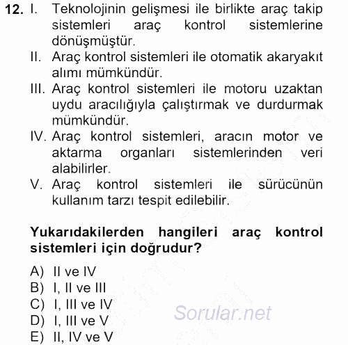 Lojistikte Teknoloji Kullanımı 2012 - 2013 Dönem Sonu Sınavı 12.Soru