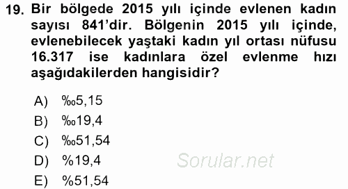 Tıbbi İstatistik 2017 - 2018 Ara Sınavı 19.Soru