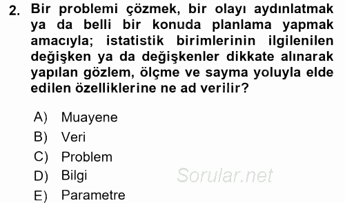 Tıbbi İstatistik 2017 - 2018 Ara Sınavı 2.Soru